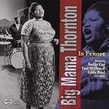 Review Willie Mae 'Big Mama' Thornton  / In Europe
