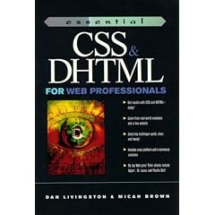 Essential CSS and DHTML for Web Professionals