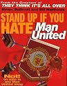 Stand Up If You Hate Manchester United
