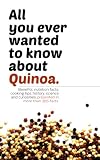 All you ever wanted to know about Quinoa