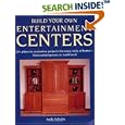 Build Your Own Entertainment Centers by  Andy Schultz
