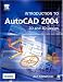 Introduction to AutoCAD 2004: 2D and 3D Design