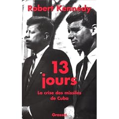 13 jours : la crise des missiles de Cuba