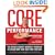 Core Performance: The Revolutionary Workout Program to Transform Your Body and Your Life