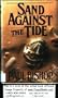 Sand Against the Tide