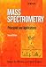 Book Mass Spectrometry: Principles and Applications