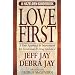 Love First: A New Approach to Intervention (A Hazelden Guidebook)