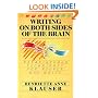 Writing on Both Sides of the Brain: Breakthrough Techniques for People Who Write