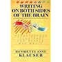 Writing on Both Sides of the Brain