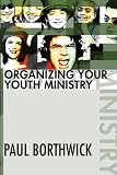 Organizing Your Youth Ministry