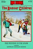 The Mystery in the Snow (Boxcar Children Mysteries)
