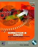 Director 8 and Lingo Authorized (3rd Edition) (Authorized)