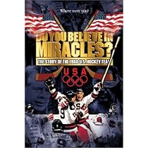 Do You Believe in Miracles? The Story of the 1980 U.S. Hockey Team