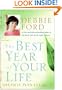 The Best Year of Your Life: Dream It, Plan It, Live It