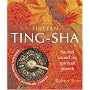 Tibetan Ting-Sha: Sacred Sound for Spiritual Growth