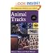 Peterson Field Guide to Animal Tracks: Third Edition (Peterson Field Guide Series)