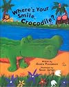 Where's Your Smile, Crocodile?