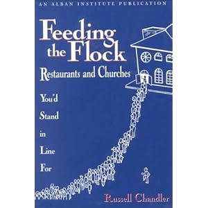 Feeding the Flock: Restaurants and Churches You'd Stand in Line for Russell Chandler
