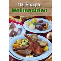 100 Rezepte - Weihnachten
