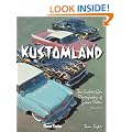 Kustomland: The Custom Car Photography of James Potter