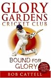 Bound for Glory (Glory Gardens)
