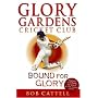Bound for Glory (Glory Garden)