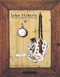 John Haberle : American master of illusion