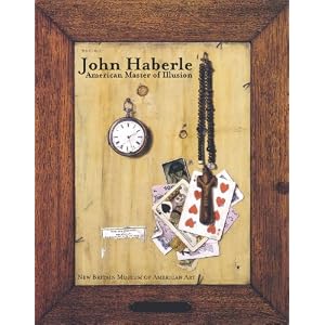 John Haberle: American Master of Illusion