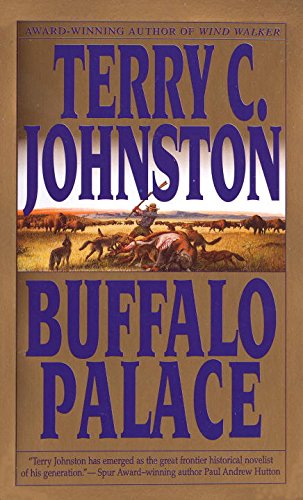 Buffalo Palace: The Plainsmen
