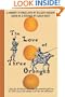 The Love of Three Oranges: A Play for the Theatre That Takes the Commedia Dell'arte of Carlo Gozzi and Updates It for the New Millennium