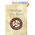 Der Heilige Kreis: Ein Medizinbuch f�r Frauen