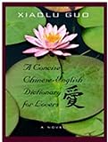 A Concise Chinese-English Dictionary for Lovers