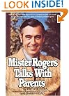 Mister Rogers Talks With Parents