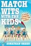 Match Wits With the Kids