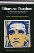 Dharana Darshan-Yogic,Tantric and Upanishadic Practices of Concentration and Visualization