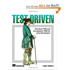 Test Driven: Practical TDD and Acceptance TDD for Java Developers
