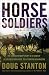 Horse Soldiers: The Extraordinary Story of a Band of US Soldiers Who Rode to Victory in Afghanistan width=