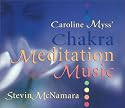 Caroline Myss' Chakra Meditation Music