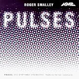 ｜Roger Smalley: Pulses