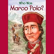 Who Was Marco Polo? | [Joan Holub]