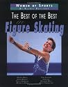 Best of the Best in Figure Ska (Women of Sports)