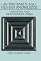 Lay Epistemics and Human Knowledge: Cognitive and Motivational Bases (Perspectives in Social Psychology)