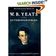 Autobiographies: The Collected Works of W.B. Yeats, Volume III (Collected Works of W B Yeats)