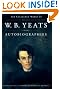 

Autobiographies: The Collected Works of W.B. Yeats, Volume III (Collected Works of W B Yeats)