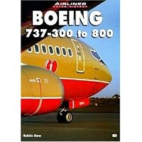 Boeing 737 - 300 to 800 (Airliner Color History)