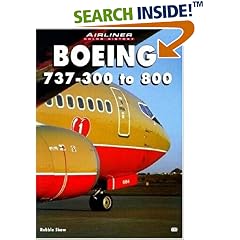 Boeing 737 - 300 to 800 (Airliner Color History)