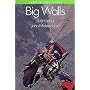 Big Walls (How to Rock Climb)