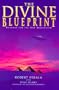 The Divine Blueprint: Roadmap for the New Millennium