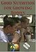 Good Nutrition for Growing Bodies DVD