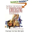 Doing Business in Emerging Markets: Entry and Negotiation Strategies